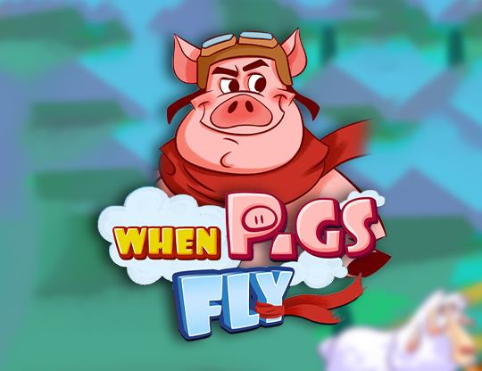 When Pigs Fly